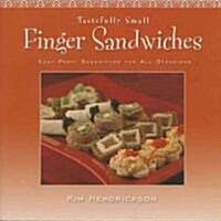 Finger Sandwiches: Easy Party Sandwiches for All Occasions (Paperback)