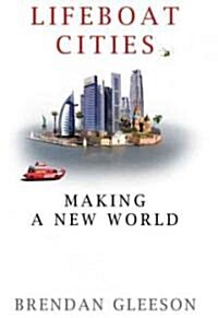 Lifeboat Cities (Paperback)