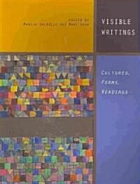 Visible Writings: Cultures, Forms, Readings (Paperback)