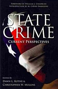 State Crime: Current Perspectives (Paperback, None)