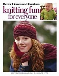 Better Homes and Gardens Knitting Fun for Everyone (Paperback)