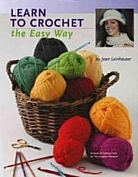 Learn to Crochet the Easy Way (Paperback)