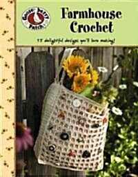 Gooseberry Patch: Farmhouse Crochet (Leisure Arts #4777) (Hardcover)