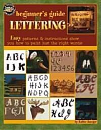Beginners Guide to Lettering (Paperback)