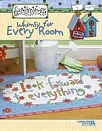 Whimsy for Every Room (Paperback)