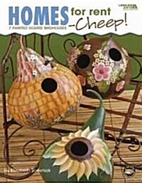 Homes for Rent-Cheep! (Leisure Arts #22609) (Hardcover)