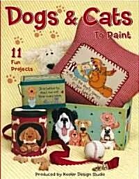 Dogs & Cats to Paint (Paperback)