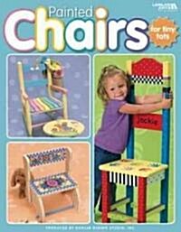Painted Chairs for Tiny Tots (Paperback)