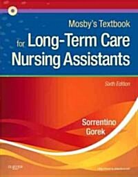 Mosbys Textbook for Long-Term Care Nursing Assistants [With CDROM] (Paperback, 6)