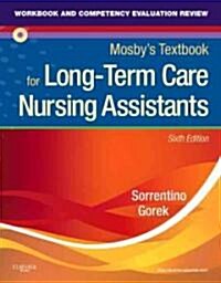 Workbook and Competency Evaluation Review for Mosbys Textbook for Long-Term Care Nursing Assistants (Paperback, 6)