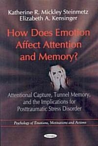 How Does Emotion Affect Attention & Memory? (Paperback, UK)