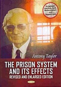 The Prison System & Its Effects (Paperback, UK)