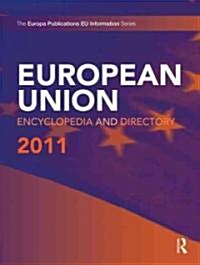 European Union Encyclopedia and Directory 2011 (Hardcover, 11 ed)