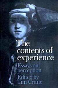 The Contents of Experience : Essays on Perception (Paperback)