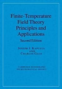 Finite-Temperature Field Theory : Principles and Applications (Paperback, 2 Revised edition)