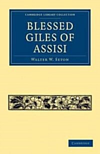 Blessed Giles of Assisi (Paperback)