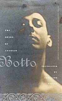 The Songs of Antonio Botto (Hardcover)