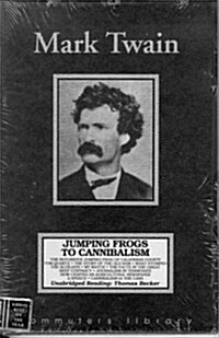 Jumping Frogs to Cannibalism (Mark Twain Series) (Audio Cassette, Unabridged)