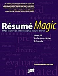 Resume Magic: Trade Secrets of a Professional Resume Writer (Paperback, 0)