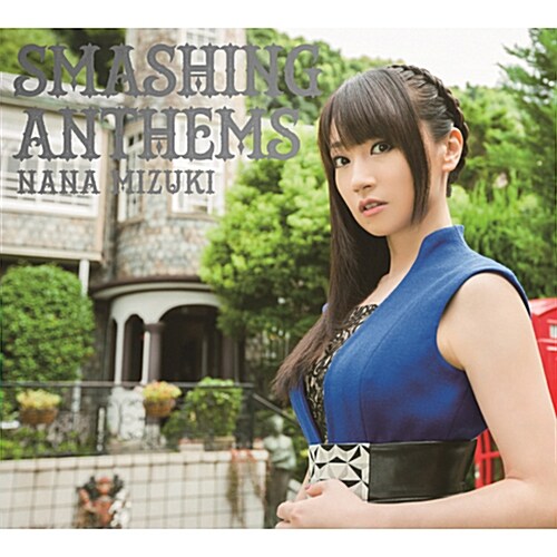 [수입] [블루레이] Nana Mizuki - 11th 정규앨범 Smashing Anthem [CD+BD]
