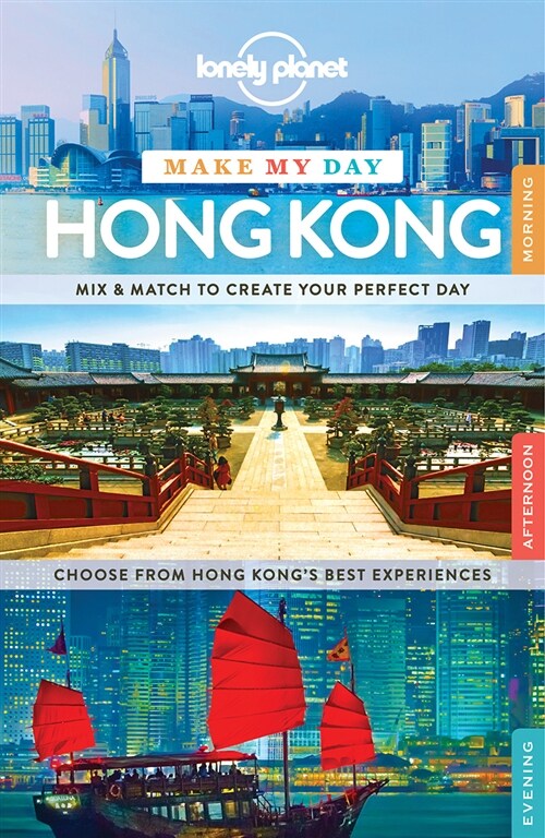 Lonely Planet Make My Day Hong Kong (Travel Guide) (Paperback)