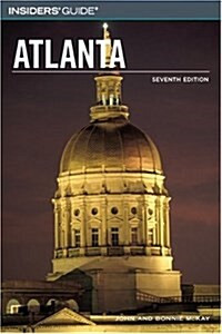 Insiders Guide to Atlanta, 7th (Insiders Guide Series) (Paperback, 7th)