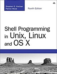 Shell Programming in Unix, Linux and OS X (Paperback, 4)