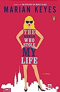 The Woman Who Stole My Life (Paperback)