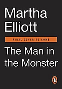 The Man in the Monster: Inside the Mind of a Serial Killer (Paperback)