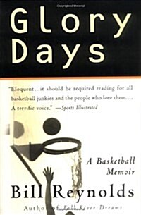 Glory Days: On Sports, Men, and Dreams-That Dont Die (Paperback)