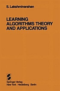 Learning Algorithms Theory and Applications: Theory and Applications (Paperback, Softcover Repri)