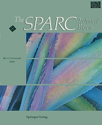 The SPARC Technical Papers (Paperback, Softcover Repri)