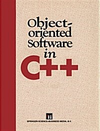 Object-Oriented Software in C++ (Paperback, 1993)