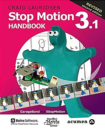 Stop Motion Handbook 3.1 (Paperback, Second (Bw))