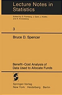 Benefit-Cost Analysis of Data Used to Allocate Funds (Paperback, Softcover Repri)