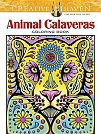 Creative Haven Animal Calaveras Coloring Book (Paperback)