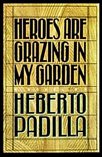Heroes Are Grazing in My Garden (Paperback)