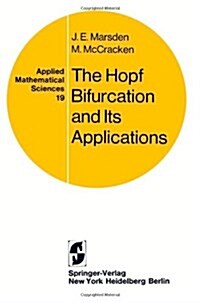 The Hopf Bifurcation and Its Applications (Paperback, Softcover Repri)