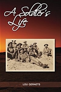 A Soldiers Life (Paperback)