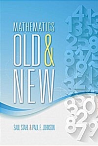 Mathematics Old and New (Paperback)