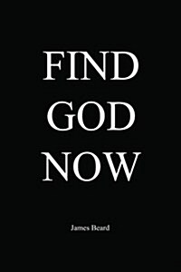 Find God Now (Paperback)