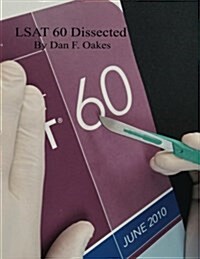 LSAT 60 Dissected (Paperback)