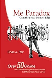 Me Paradox: Gain the Social Business Edge (Paperback)