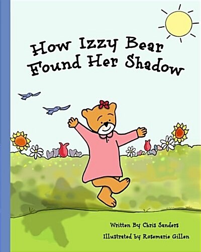 How Izzy Bear Found Her Shadow (Paperback)