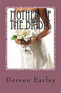 Mother of the Brides (Paperback)
