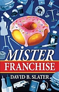 Mister Franchise (Paperback)