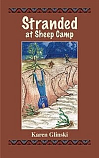 Stranded at Sheep Camp (Paperback)