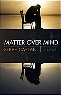 Matter Over Mind (Paperback)