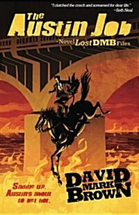 The Austin Job: Lost Dmb Files #18 (Paperback)
