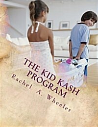 The Kid Kash Program (Paperback)